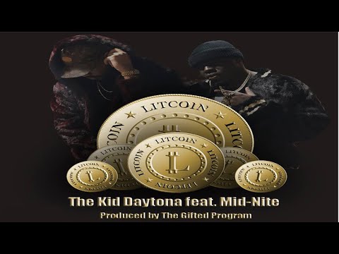 The Kid Daytona - LITCOIN ft. Mid-Nite