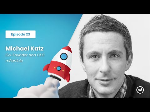 Demystifying Customer Data Platforms feat. mParticle CEO Michael Katz