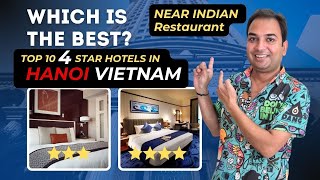 Top 10 4-Star Hotels in Hanoi Vietnam for Family: Big Rooms, Pools & Indian Rest