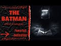 THE ONLY THE BATMAN VIDEO YOU NEED TO WATCH (Hindi Dialogue)