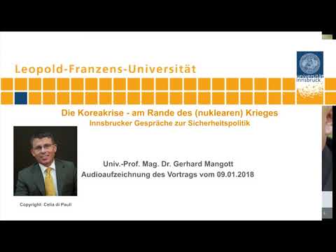 Gerhard Mangott - Die Koreakrise - am Rande des (nuklearen) Krieges