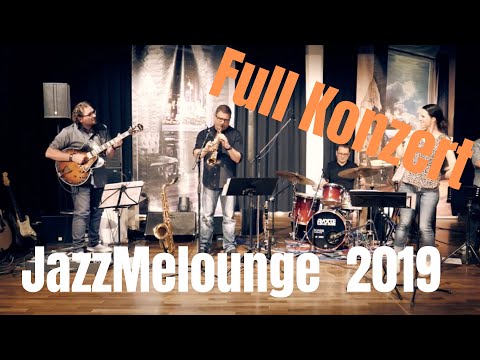 JazzMelounge CD Release Konzert 2019