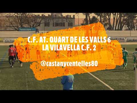 JORNADA 19. C.F. AT. QUART DE LES VALLS 6 - LA VILAVELLA C.F. 2 (19-02-2023)
