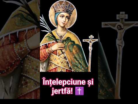 Troparul Sfintei Ecaterina – Înțelepciunea care a biruit lumea