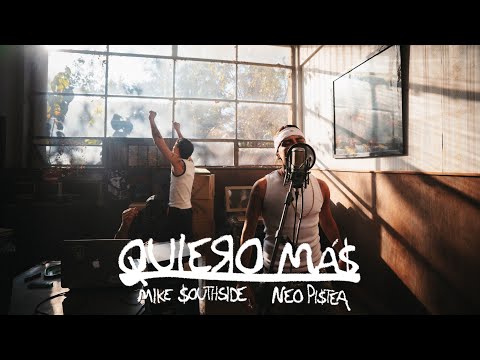 MIKE SOUTHSIDE, NEO PISTEA - QUIERO MAS (OfficialVideo) #reset