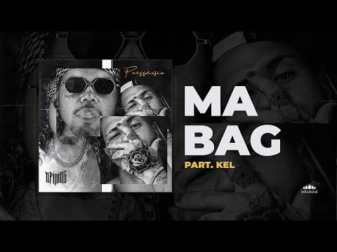 Opimos part. Kel - Ma Bag #Presságio (prod. Bender)