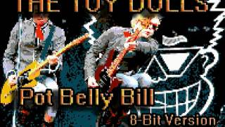 Pot Belly Bill (8 Bit Remix Cover) [Tribute to The Toy Dolls] - Breath 8 Bit