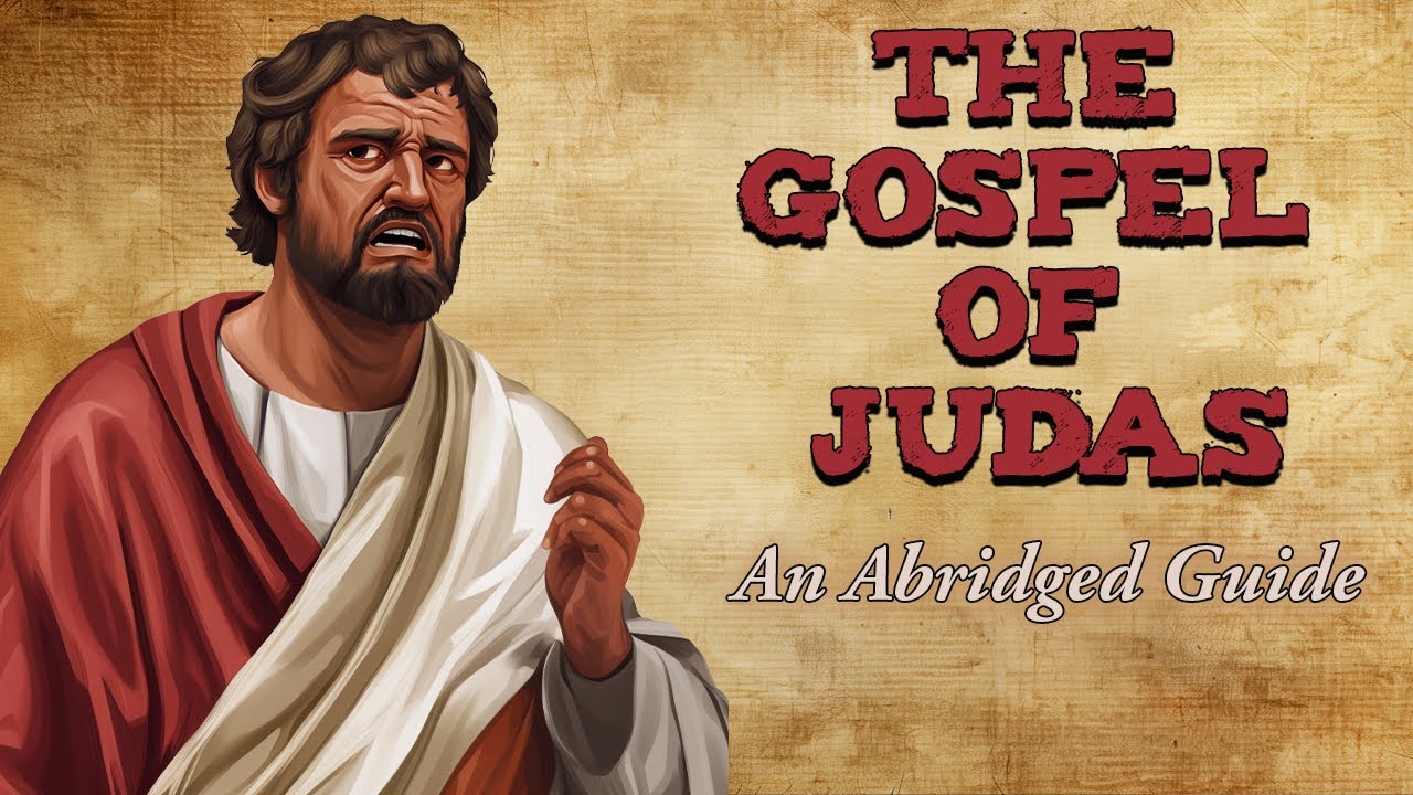 Was Judas Really The Hero? | An Abridged Guide To The Gospel of Judas | Gnosticism