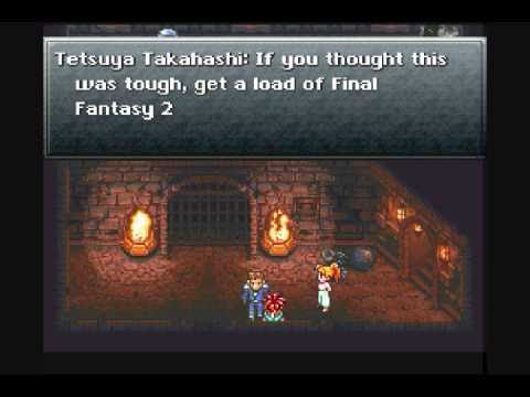 Let's End Chrono Trigger, 01 - Those Who Made The Game