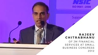 Rajeev Chitrabhanu of JM Financial Services at Small Business Congress 2012  image