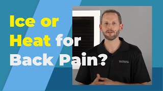 Ice Or Heat For Back Pain Relief &amp; Injury?