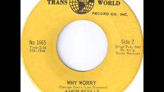 Aaron Neville - Why Worry