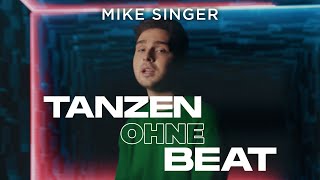 Musik-Video-Miniaturansicht zu Tanzen ohne Beat (MADIZIN MIX) Songtext von Mike Singer