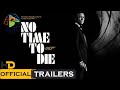 JAMES BOND 007 NO TIME TO DIE Trailer Official MIRAMAX Trailers
