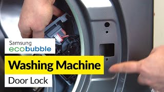 How to Replace the Door Lock on a Samsung ecobubble Washing Machine