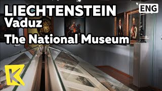 【K】Liechtenstein Travel-Vaduz[리히텐슈타인 여행-파두츠]구시가지 옆 도심속 국립박물관/Village/House/Landscape/