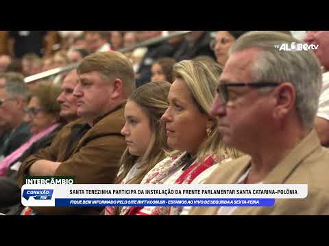 SANTA TEREZINHA PARTICIPA DA INSTALAÇÃO DA FRENTE PARLAMENTAR SANTA CATARINA–POLÔNIA