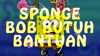 Download lagu Nada dering sponge butuh bantuan patrick. cocok buat nada dering panggilan whatsapp mp3
