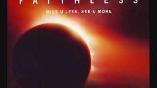 Faithless ‎- Miss U Less, See U More (Maxi-Single)