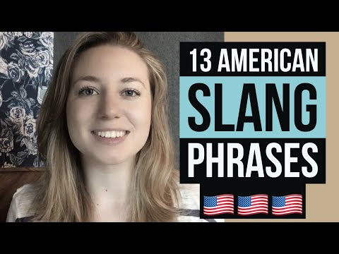 13 Slang Phrases You Need To Know | American English Vocabulary Lesson