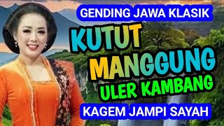 Download lagu KUTUT MANGGUNG NGELIK WOLAK WALIK BOWO JANGKEP GENDING JAWA KLASIK KAGEM JAMPI SAYAH. mp3