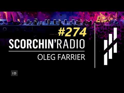 Progressive Trance & Melodic Techno Mix 2025 | Scorchin’ Radio 274 - Oleg Farrier