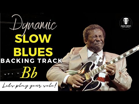 DYNAMIC Slow Blues backing track - JAM in Bb