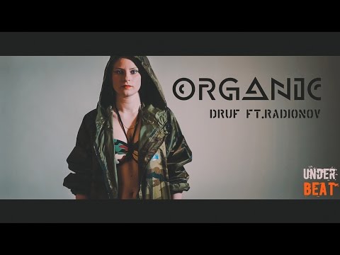 Druf ft.  Radionov - Organic(Explicit)