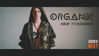 Druf ft.  Radionov - Organic(Explicit)