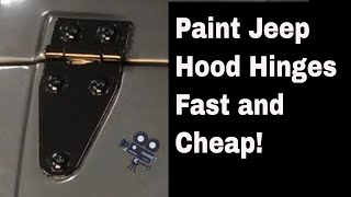 Paint Jeep Hood Hinges fast and cheap!