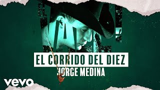 Valentín Elizalde, Jorge Medina - El Corrido Del Diez (LETRA)