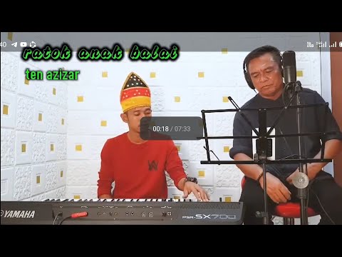 RATOK ANAK BALAI -TEN AZIZAR CHANIAGO