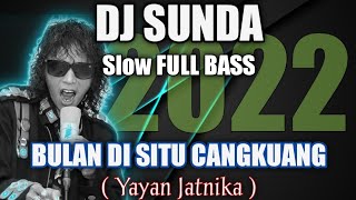 Download lagu DJ Sunda BULAN DI CANGKUANG Full Bass Terbaru 2022 mp3