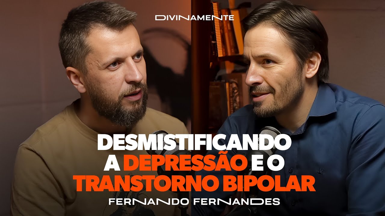 Transtorno Bipolar: Diagnóstico e Tratamento com Dr. Fernando Fernandes