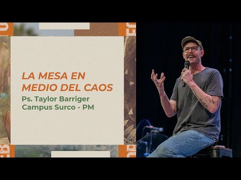 17.08.25 | Taylor Barriger | La mesa en medio del caos | Campus Surco & Online Noches cdv