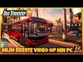 Mijn eerste video met mn Nieuwe PC! | Bus Simulator 21