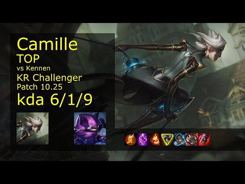 Camille vs Kennen Top - KR Challenger 6/1/9 Patch 10.25 Gameplay // [롤] 카밀 vs 케넨 탑
