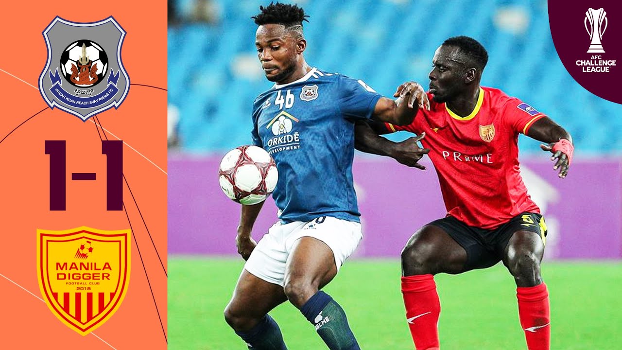 Preah Khan Reach Svay Rieng vs Manila Digger Highlights