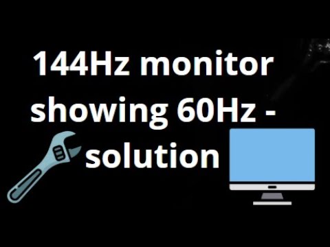 How to fix 144Hz monitor showing 60Hz - step by step solution