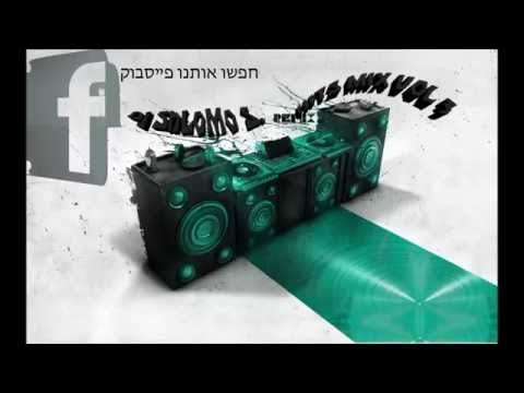 remix vol 3 Dj ShLoMo S