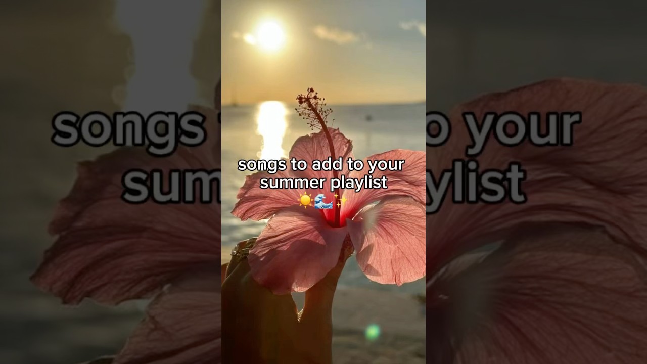summer songs for your playlist✨🌊#viralvideo #fypシ゚viral #music #summer #blowup #fyp #tiktok #2025