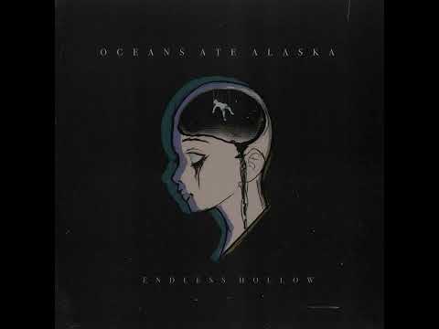 Oceans Ate Alaska - Endless Hollow (Instrumental)