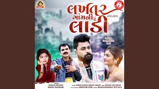 Lakhtar Gaam Ni Hu Ladi song artwork