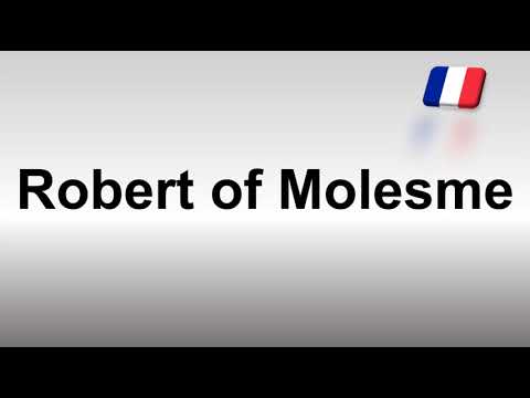How to Pronounce Robert of Molesme