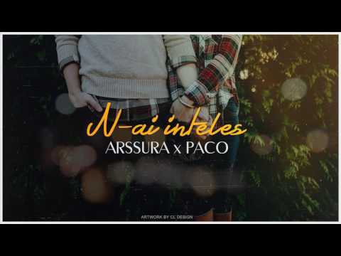 Arssura - N-ai înţeles (cu Paco)