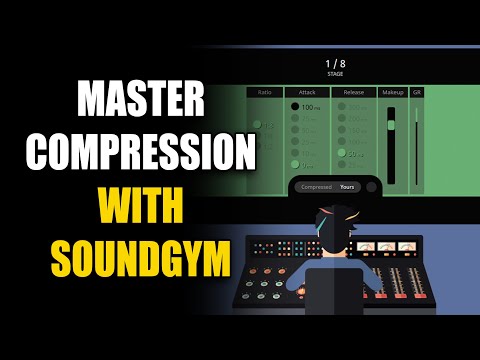 Master Compression with SoundGym's Compressionist!