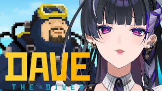 【DAVE THE DIVER】Taste the Dave 深夜チルデイブを味見【NIJISANJI EN￤Meloco Kyoran】