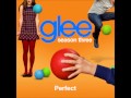 Perfect (Glee Cast Verison) 