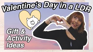 5 ways to CELEBRATE VALENTINE'S DAY in a LDR + gift ideas | LONG DISTANCE TALKS