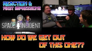 Space Incident - Reaction & First Impressions